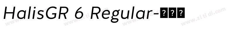 HalisGR 6 Regular字体转换